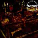 THOSE WHO BRING THE TORTURE - Those Who Bring the Torture CD